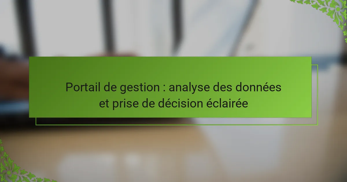 Portail de gestion : analyse des données et prise de décision éclairée